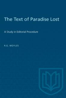 The Text of Paradise Lost : A Study in Editorial Procedure