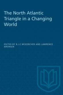 The North Atlantic Triangle in a Changing World