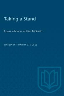 Taking a Stand : Essays in honour of John Beckwith