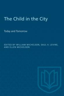 The Child in the City (Vol. II) : Changes and Challenges