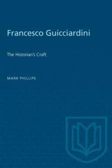 Francesco Guicciardini : The Historian's Craft