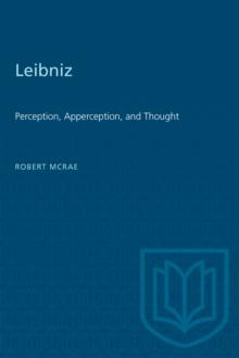 Leibniz : Perception, Apperception, and Thought