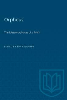 Orpheus : The Metamorphoses of a Myth