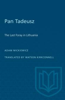 Pan Tadeusz : The Last Foray in Lithuania