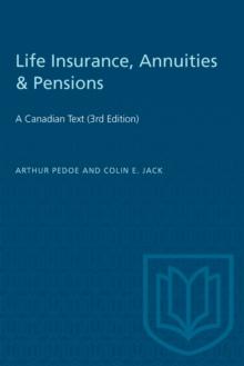 Life Insurance, Annuities & Pensions : A Canadian Text (3rd Edition)