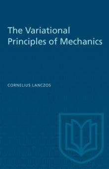 The Variational Principles of Mechanics