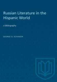 Russian Literature in the Hispanic World : A Bibliography