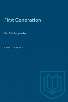 First Generation : An Autobiography