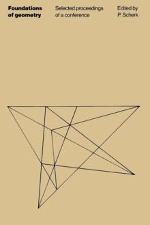 Foundations of Geometry : Selected proceedings of a conference