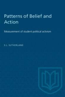 Patterns of Belief and Action : Measurement of student political activism