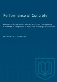 Performance of Concrete : Resistance of Concrete to Sulphate and Other Environmental Conditions; A Symposium in Honour of Thorbergur Thorvaldson