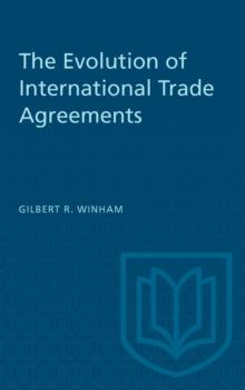 The Evolution of International Trade Agreements