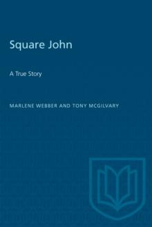 Square John : A True Story