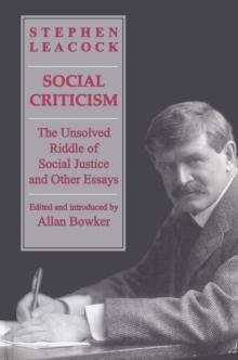 Social Criticism : The Unsolved Riddle of Social Justice and Other Essays