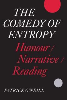 The Comedy of Entropy : Humour/Narrative/Reading