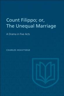 Count Filippo; or The Unequal Marriage : A Drama in Five Acts