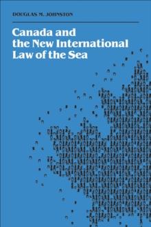 Canada and the New International Law of the Sea