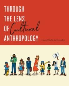 Through the Lens of Cultural Anthropology