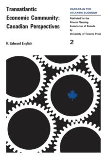 Transatlantic Economic Community : Canadian Perspectives