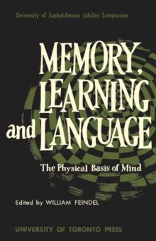 Memory, Learning and Language : The Physical Basis