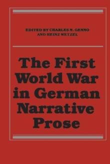 The First World War in German Narrative Prose