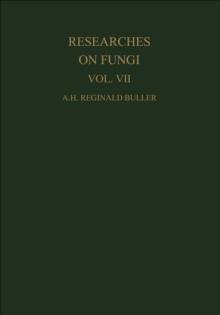 Researches on Fungi, Vol. VII : The Sexual Process in the Uredinales