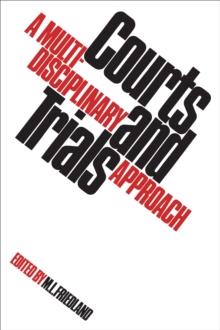 Courts and Trials : A Multidisciplinary Approach