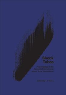 Shock Tubes : Proceedings of the Seventh International Shock Tube Symposium held at University of Toronto, Toronto, Canada 23-25 June 1969