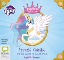 Princess Celestia and the Summer of Royal Waves