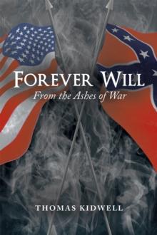 Forever Will : ...From the Ashes of War