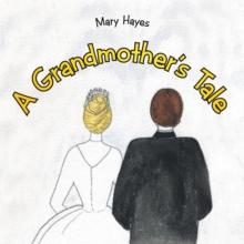 A Grandmother'S Tale