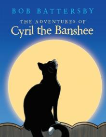 The Adventures of Cyril the Banshee