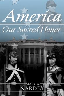 America: Our Sacred Honor