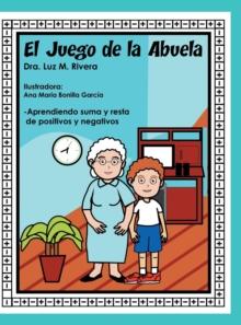 El Juego de La Abuela : Aprendiendo Suma y Resta de Positivos y Negativos