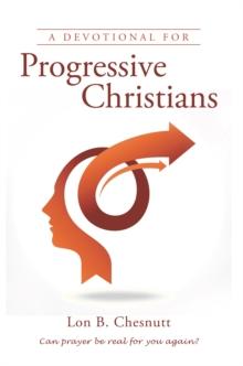 A Devotional for Progressive Christians