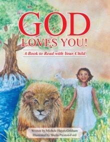 God Loves You! : A Book to Read with Your Child