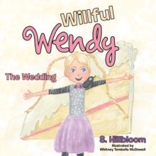 Willful Wendy : The Wedding