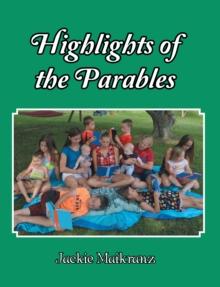 Highlights of the Parables