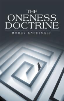 The Oneness Doctrine