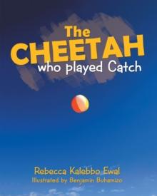 The Cheetah Who Played Catch