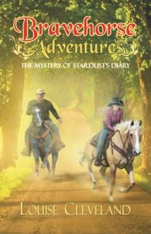 Brave Horse Adventures : The Mystery of Stardust's Diary