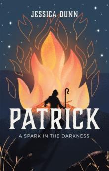 Patrick : A Spark in the Darkness