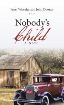 Nobody's Child : A Novel