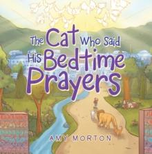 The Cat Who Said His Bedtime Prayers