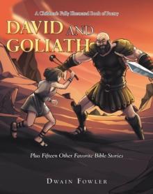 A Children's Fully Illustrated Book of Poetry : David and Goliath