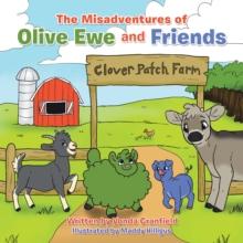 The Misadventures of Olive Ewe and Friends