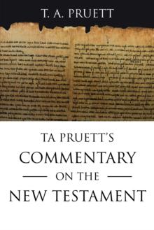 Ta Pruett's Commentary on the New Testament