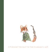 'Twas Two Christmases : A Frazzled Tale and The Tree Ornament's Gift