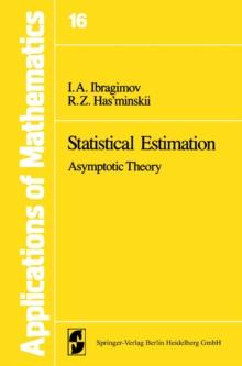 Statistical Estimation : Asymptotic Theory