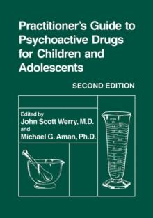 Practitioner's Guide to Psychoactive Drugs for Children and Adolescents